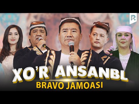 Браво жамоаси - Хўр ансанбл | Bravo jamoasi - Xo'r ansanbl