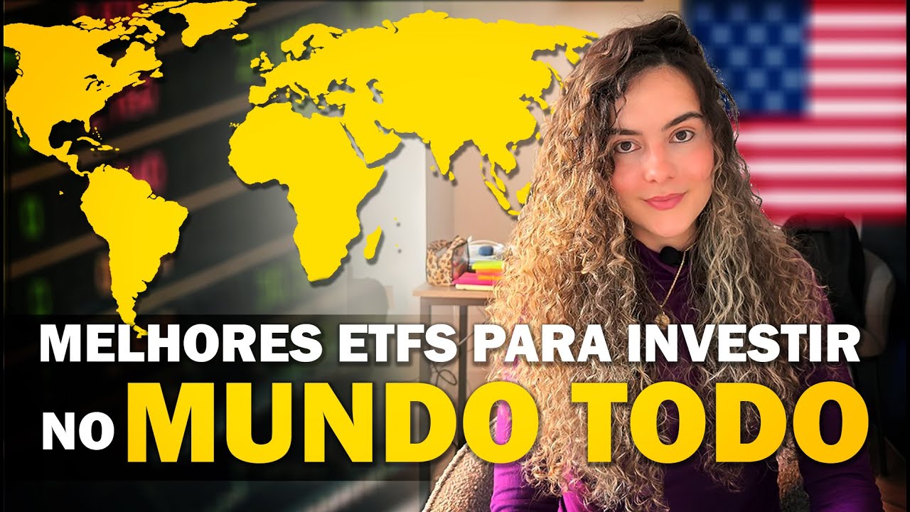 MELHORES ETFS INTERNACIONAIS PARA COMEÇAR 2025 COM O PÉ DIREITO