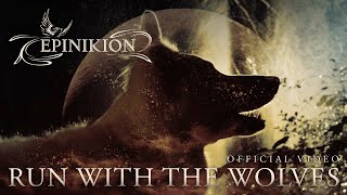 Run with the Wolves - Epinikion