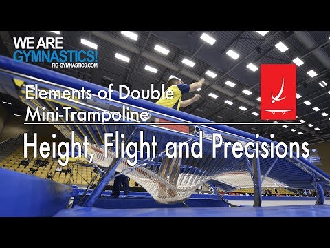 Elements of Double Mini-trampoline - HEIGHT, FLIGHT AND PRECISION