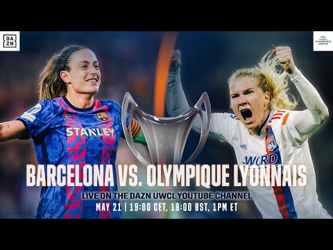 Barcelona vs. Olympique Lyonnais | UEFA Women's Champions League Final 2022 Full Match