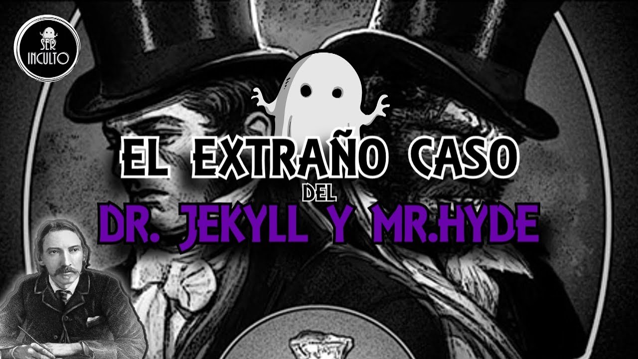 El Extraño Caso del Dr. Jekyll y Mr. Hyde | Resumen