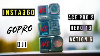 Insta360 Ace Pro 2 vs DJI Osmo Action 6 vs GoPro Hero 13