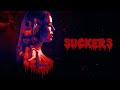 SUCKERS Official Movie Trailer Starring Luna Star