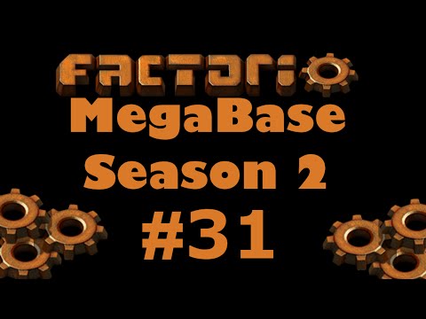 Factorio Megabase S02 E31 - More Oil