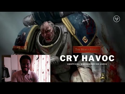 "CRY HAVOC" A HORUS HERESY STORY - THE WORLD EATERS | @AVoxintheVoid | REACTION