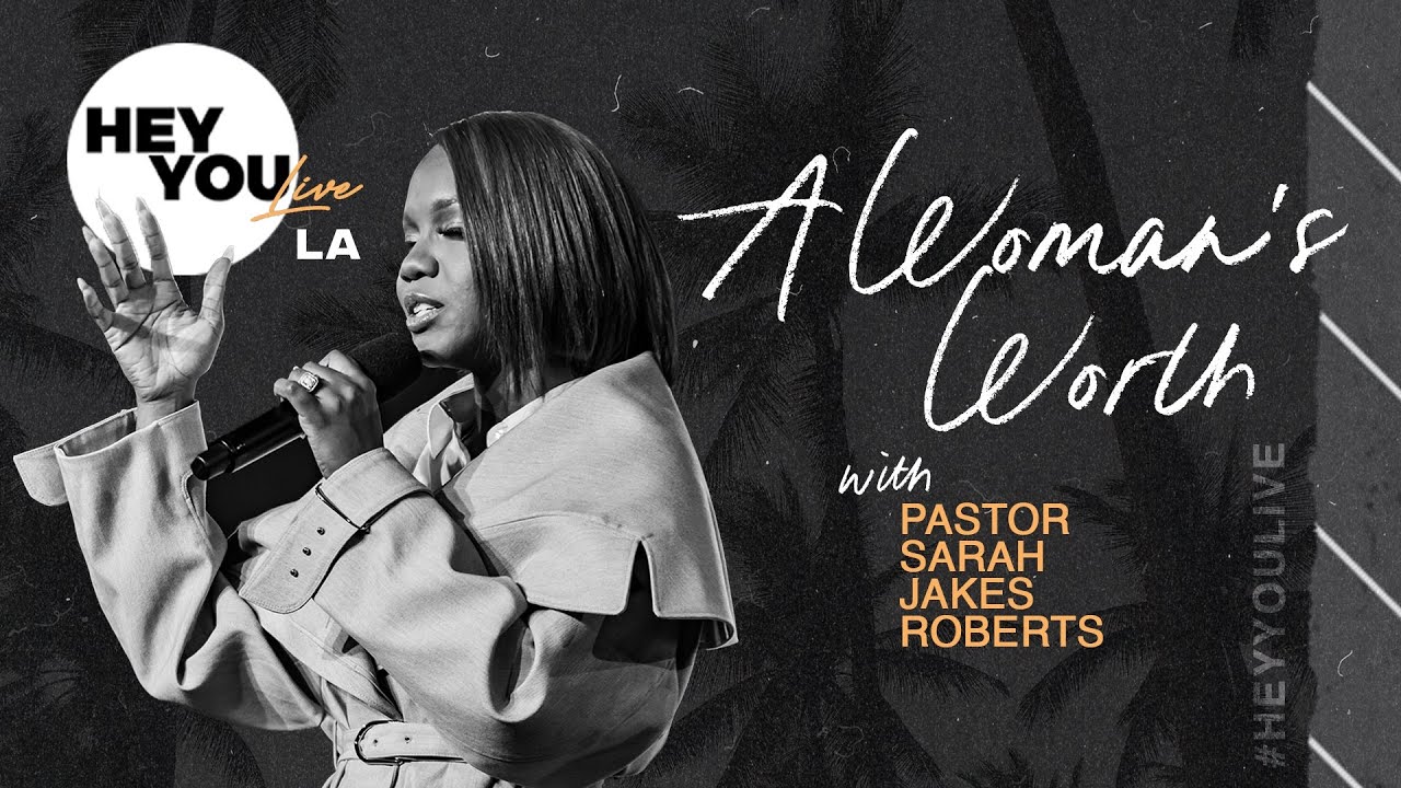 A Woman's Worth with Sarah Jakes Roberts