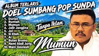 Download lagu LAGU SUNDA DOEL SUMBANG FUL ALBUM NONSTOP TANPA IKLAN #popular mp3