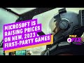 Microsoft Raising Prices on New, First-Party Games in 2023 -  IGN Daily Fix