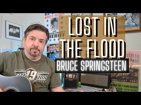 Lost In The Flood - Bruce Springsteen