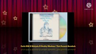 Download lagu Fariz RM X Malyda X Deddy Dhukun - Tak Pernah Berubah (Digitally Remastered Audio / 1990) mp3