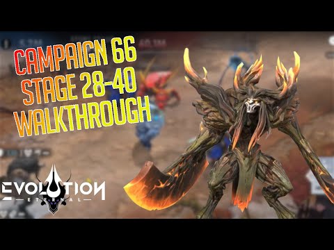 Story Campaign 66 Stage 28-40 Walkthrough | Eternal Evolution