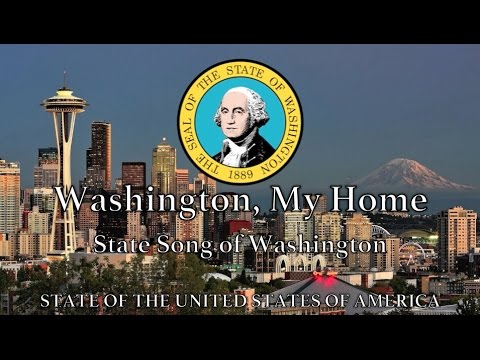 USA State Song: Washington - 'Washington, My Home'