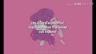 Les filles d&#39;aujourd&#39;hui; Joyce Jonathan ft Vianney sub español