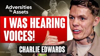 Charlie Edwards: World Champion & Suicidal Thoughts | Lewis Raymond Taylor