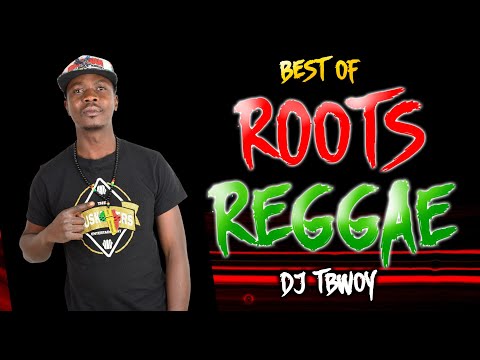 BEST OF ROOTS & REGGAE MIX 2025 🔥| DJ TBWOY FT ERIC DONALDSON, DON CARLOS, CULTURE, ISRAEL VIBRATION