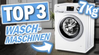 Die besten 7KG WASCHMASCHINEN 2022 | Top 3 7Kg Waschmaschinen Test