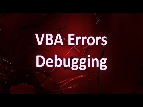 VBA Errors - Tips for Debugging