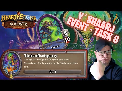 🇩🇪🇩🇪[Hearthstone -Söldner] Y`SHAARJ EVENT - TASK 8  🇩🇪🇩🇪