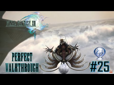Final Fantasy XIII - Perfect Walkthrough Part 25