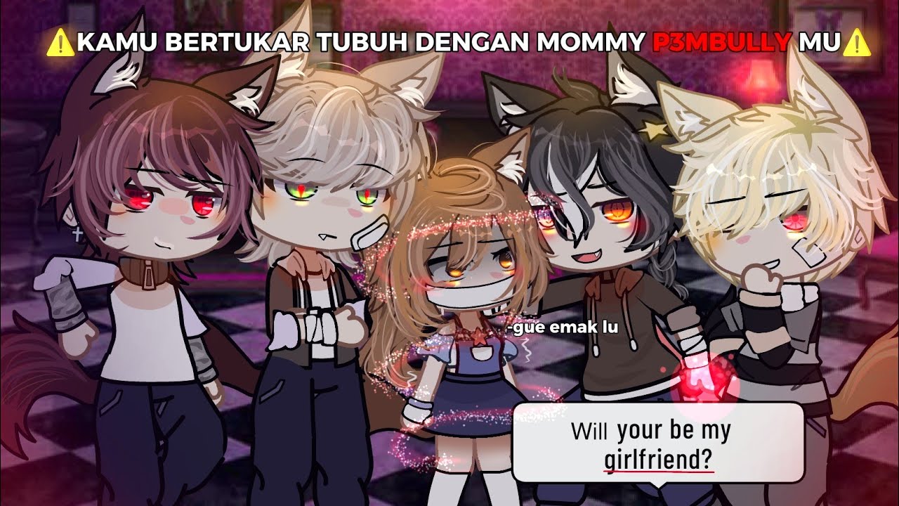 FULL MOVIE|| Kamu bertukar tubuh dengan MOMMY para p3mbully mu GACHA FANTASY MOVIE 