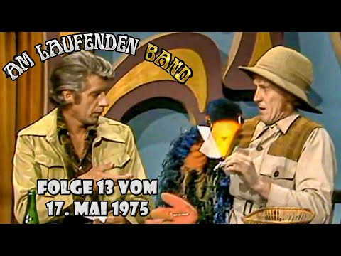 Am laufenden Band - mit Rudi Carrell - Folge 13 vom 17. Mai 1975