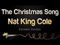 Nat King Cole - The Christmas Song (Merry Christmas To You) (Karaoke Version)