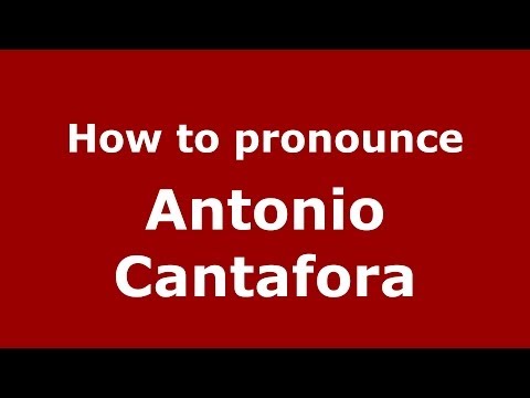 How to pronounce Antonio Cantafora (Italian/Italy) - PronounceNames.com