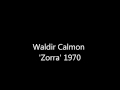 Waldir Calmon 'Zorra' 1970
