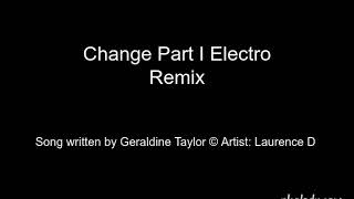 Geraldine Taylor - Change Electro Remix