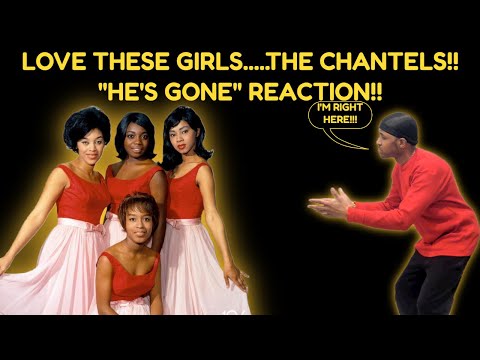The Chantels "He's gone" reaction |sweet vulnerability