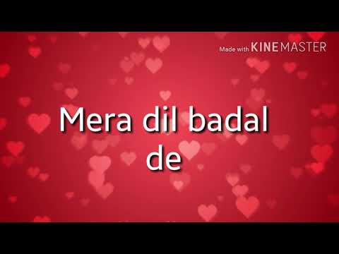 Mera Dil Badal De Lyrics Dua by Junaid Jamshed