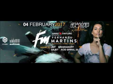 Sajet - Hard Nature pres. Fernanda Martins@Hunt, Sofia 04 02 2017 [LIVE REC]