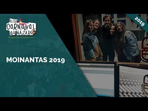 Moinantas 2019 - Carnaval da Nazaré