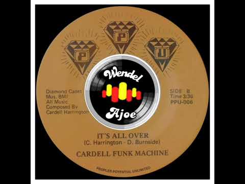 Cardell Funk Machine - It's All Over