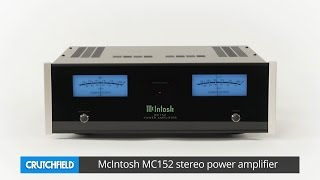 Video thumbnail for McIntosh MC152 stereo power amplifier | Crutchfield video by CRUTCHFIELD