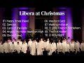 Libera Playlist Libera At Christmas