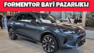 EYLÜL 2026 CUPRA FORMENTOR BAYİ PAZARLIKLI İNDİRİMLİ FİYATI 