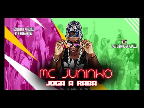 Mc Juninho Joga A Raba 20k8