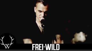 Frei.Wild - Unendliches Leben  [Offizielles Video]