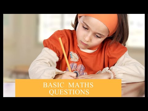 Basic Maths Test  Questions -  For 11 plus and KS3