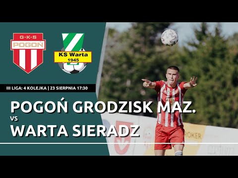 LIVE | LIGOWA ŚRODA W GRODZISKU MAZOWIECKIM! | III liga: Pogoń Grodzisk Mazowiecki - Warta Sieradz