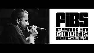Funk in Blues Society (FiBS) - Riding on the L&N