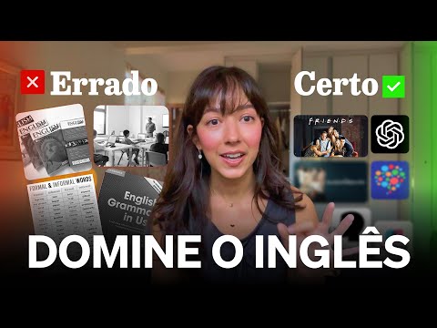 o jeito certo de aprender inglês (de uma vez por todas)