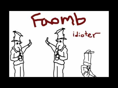 FAOMB - Idioter