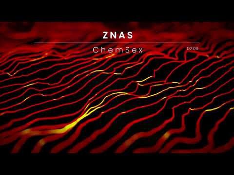 Znas - ChemSex (Original Mix) [Znas Music]