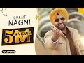 Nagni Gurjit Full Video Song New Punjabi Song Angel Records