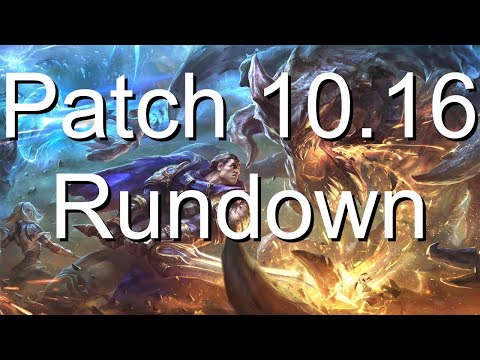 Patch 10.16 Rundown | League of Legends