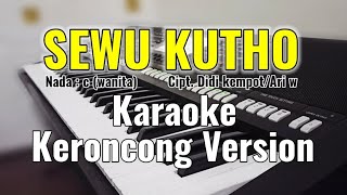 Download lagu SEWU KUTO - Karaoke versi keroncong | Nada wanita mp3