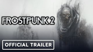 Frostpunk 2 - Official Announcement Trailer ∙ Hyped.jp